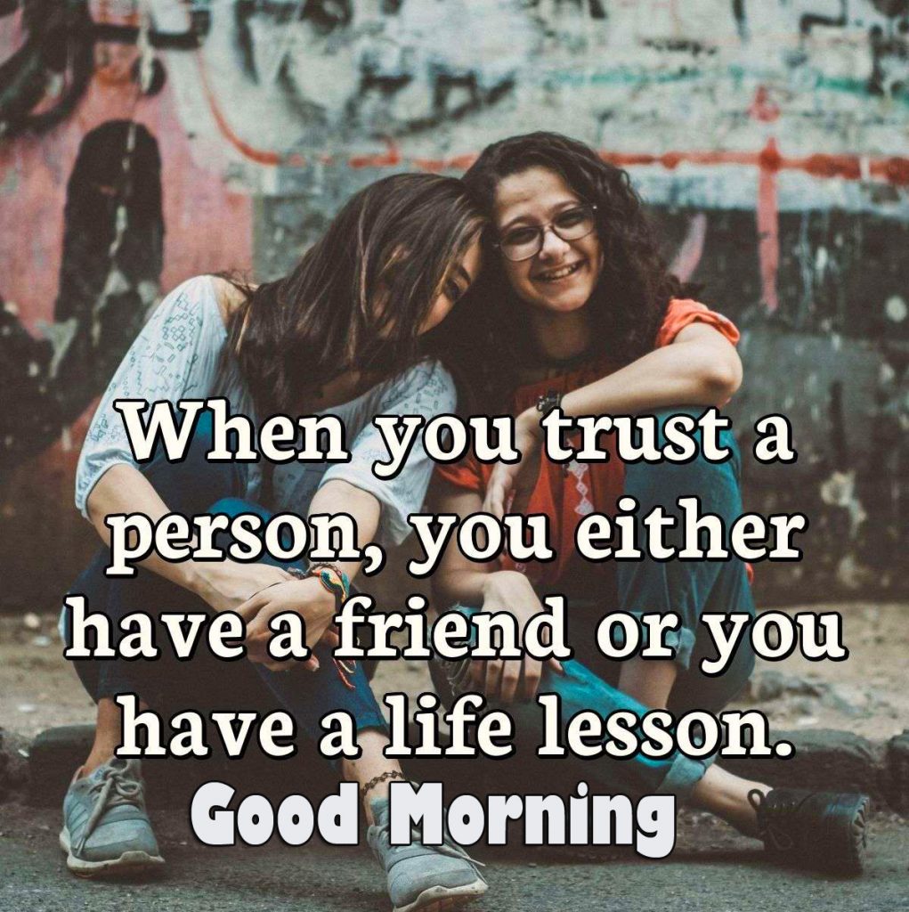 36+ Good Morning Quotes on Trust | Good Morning Trust Quotes - Good ...