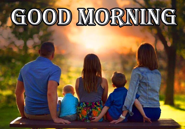 42+ Best Happy Family Good Morning Photos and Images - Good Morning ...