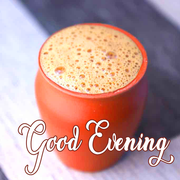 Frothy-Tea-Good-Evening-Image