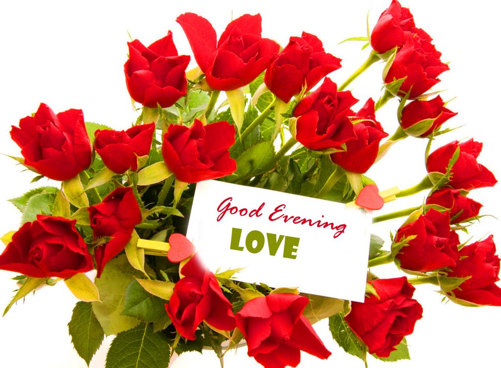 Good-Evening-Love-with-Red-Roses