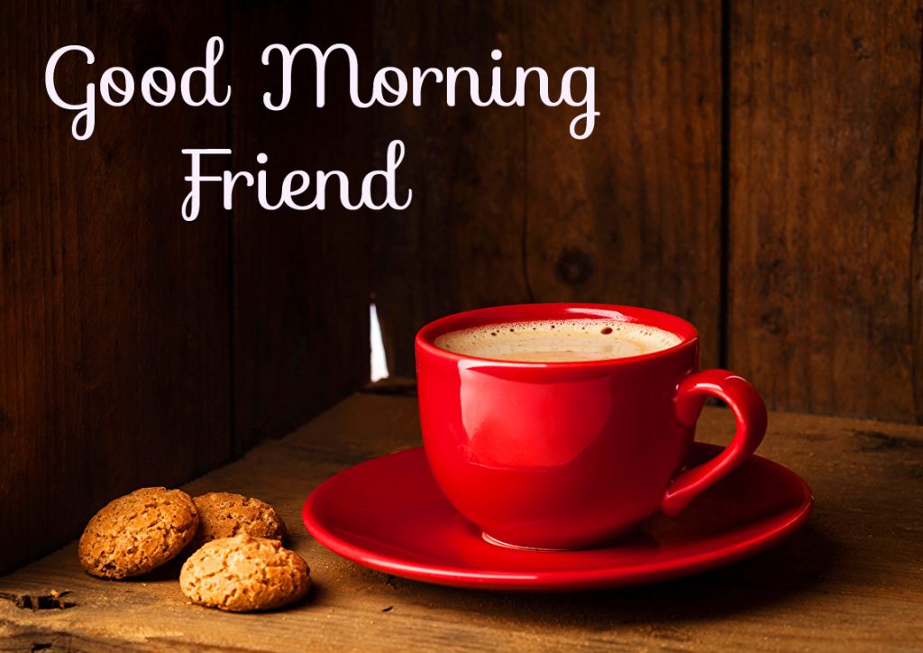 Good-Morning-Friend-Coffee-Photo