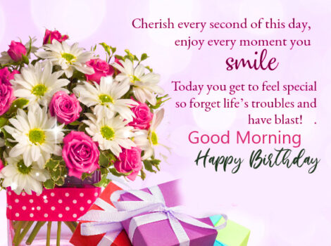 36+ Good Morning Happy Birthday Wishes | Good Morning and Happy ...