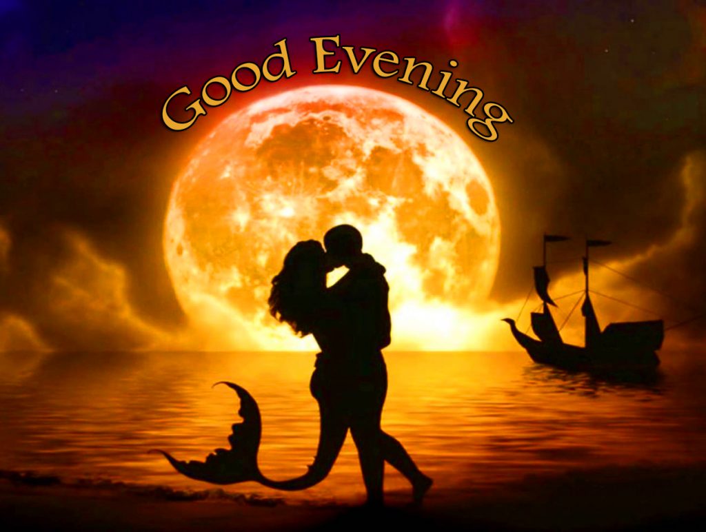 46+ Good Evening Love Message | Love Good Evening Picture | Good ...