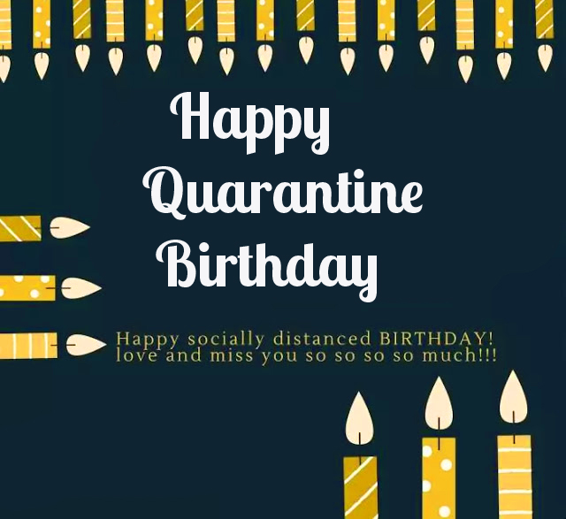 Miss-You-Message-with-Best-Happy-Quarantine-Birthday-Wish
