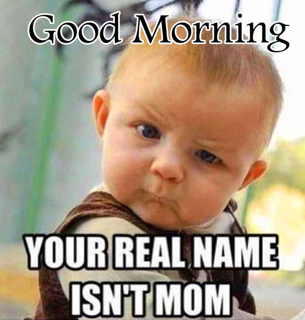 Mom-Meme-Good-Morning-Image