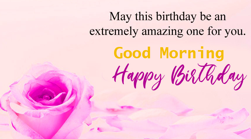 Quotes-with-Beautiful-Good-Morning-Happy-Birthday-Image
