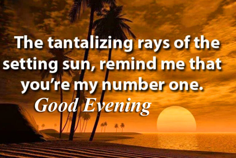 33+ Good Evening Message | Good Evening Motivational Quotes | Good ...