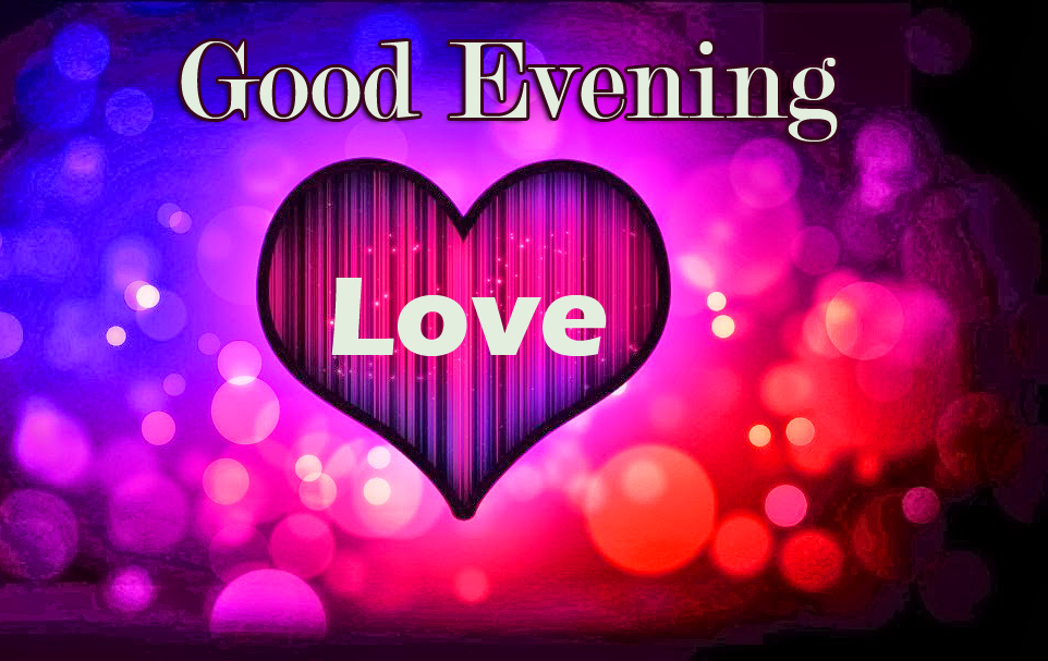 24+ Good Evening Love Message to Make Her Smile with Images