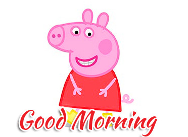 Sweet Pepa Pig Cartoon Good Morning Pic