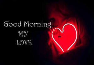 45+ Love Good Morning Images for Girlfriend | Romantic Good Morning ...