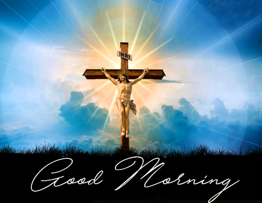 Jesus Cross Good Morning Photo