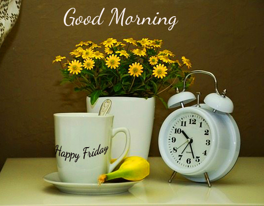 Morning-Time-Pic-with-Good-Morning-Happy-Friday