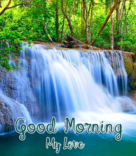 Waterfall-Beautiful-Good-Morning-My-Love-Scenery-Image
