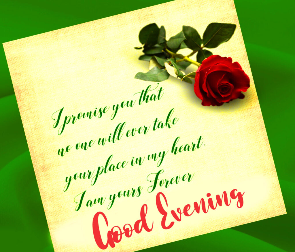 Good Evening Love Forever Quotes