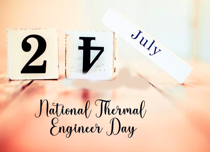 24th July National Thermal Engineer Day Image