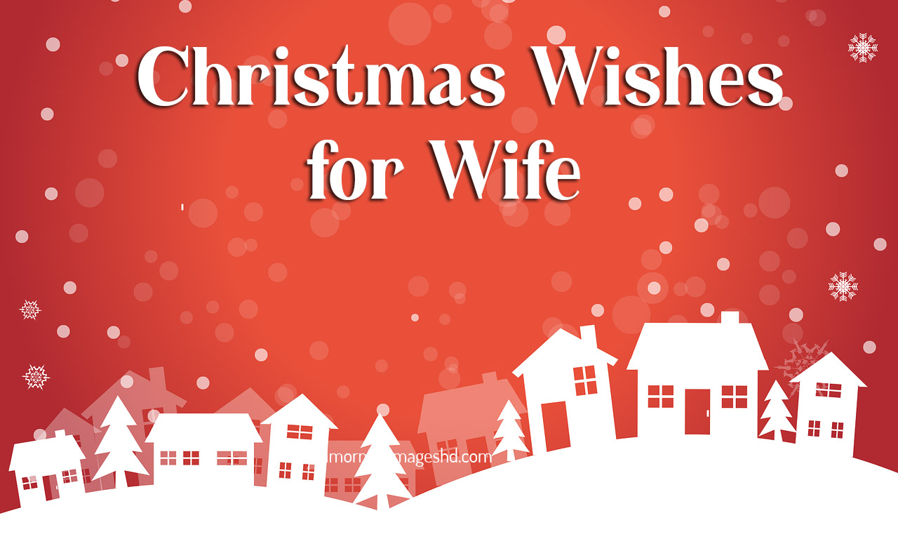 Christmas Wishes for Wife