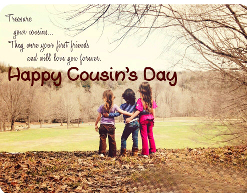 Cousins are Treasure Happy Cousin's Day Image