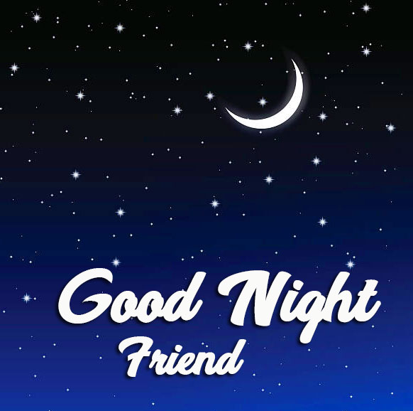 Good Night Friend Moon and Stars Image