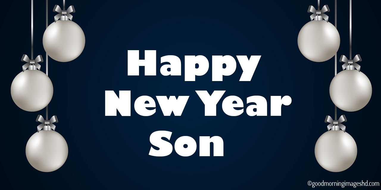 Happy New Year Son