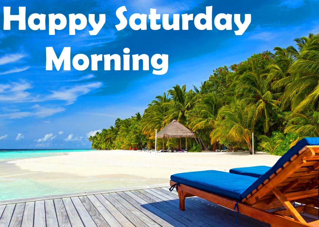 Happy Saturday Images for WhatsApp