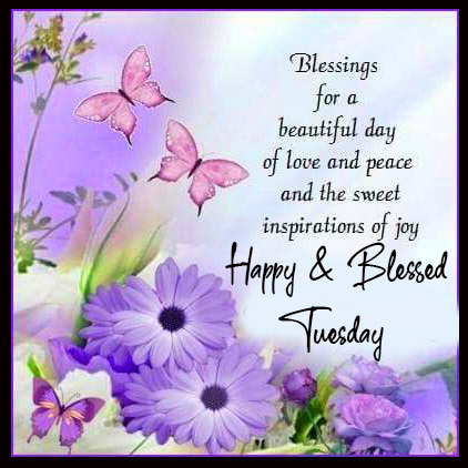 Happy Tuesday Blessings - Good Morning Images HD