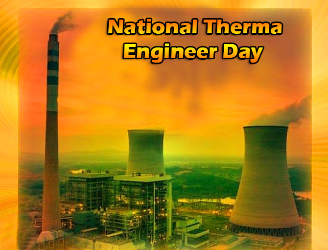 Latest National Thermal Engineer Day Picture